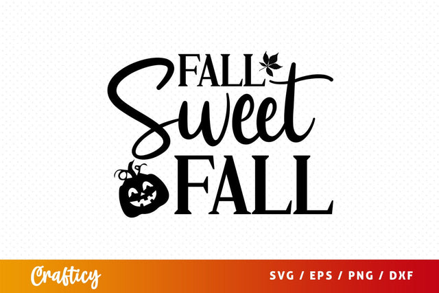 Fall sweet fal svg Design SVG Designangry 