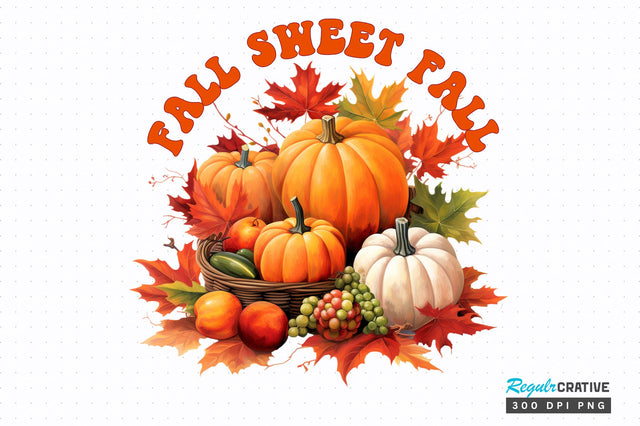 Fall sweet fall png design Sublimation Regulrcrative 