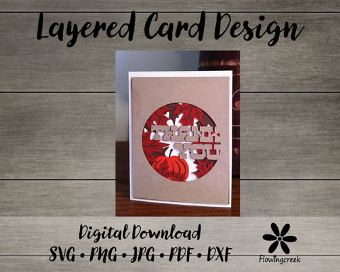 Fall Thank You 3D Layered Greeting Card SVG Cut File 3D Paper Flowingcreek 