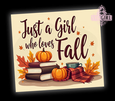 Fall Tumbler Wrap, Pumpkin Spice Latte Design, 20oz Tumbler PNG, Autumn Decor, Cozy Fall Gift, Just a Girl Who Loves Fall, Seasonal Tumbler, Coffee Lover Gift Sublimation SvggirlplusArt 