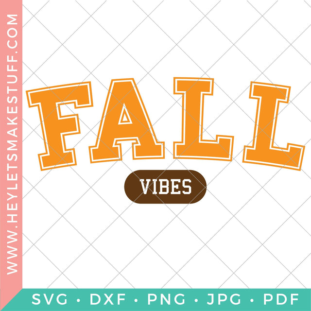 Fall Varsity Vibes SVG Hey Let's Make Stuff 