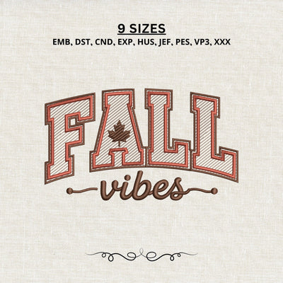 Fall Vibes Machine Embroidery Design – Autumn Maple Leaf Collegiate Embroidery File Embroidery/Applique DESIGNS PatternFeed8 