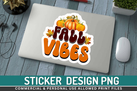 Fall vibes Stickers Design Sublimation Regulrcrative 