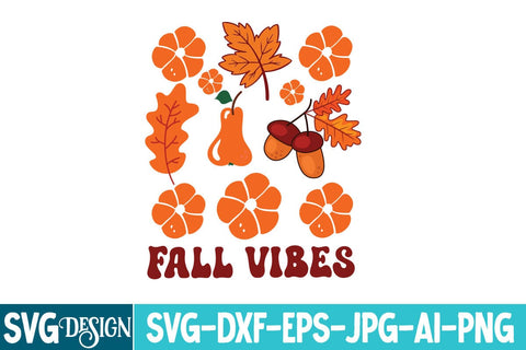 Fall Vibes SVG Design,Fall Vibes Sublimation Design,Fall Vibes Quotes SVG BlackCatsMedia 