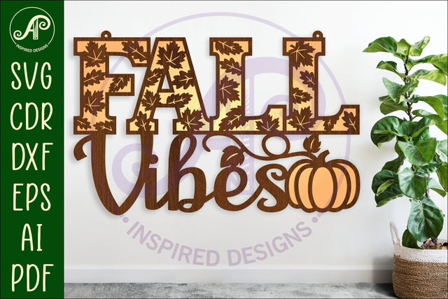 Fall vibes two layer wall sign svg laser cut file SVG APInspireddesigns 
