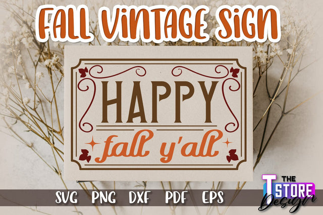 Fall Vintage Sign | Autumn Season | Happy Fall | Autumn Vibes | SVG File SVG The T Store Design 