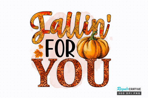 Fallin for you Sublimation Design Sublimation Regulrcrative 