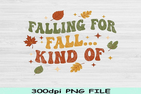 Falling for Fall Kinda Of PNG, Funny Autumn Quote PNG, Fall Sublimation Design, Cozy Coffee Clipart, Fall PNG for Shirts, Mugs, Autumn Png SVG TiffsCraftyCreations 