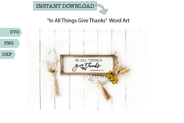 Fall/Thanksgiving Word Art-In All Things Give Thanks SVG Sharia Morton Designs 