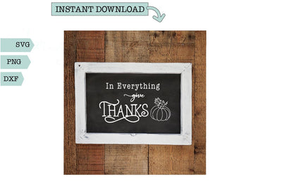 Fall/Thanksgiving Word Art- In Everything Give Thanks SVG Sharia Morton Designs 