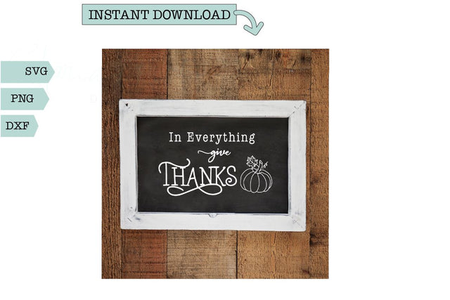 Fall/Thanksgiving Word Art- In Everything Give Thanks SVG Sharia Morton Designs 