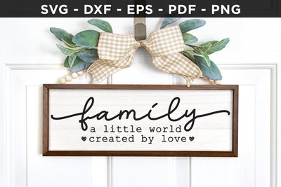 Family a Little World Created by Love Sign SVG File SVG CraftLabSVG 