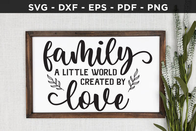 Family a Little World Created by Love Sign SVG SVG CraftLabSVG 