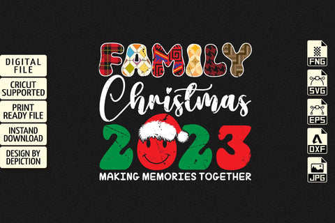 Family Christmas 2023 Making Memories Together Shirt, 2023 Christmas Shirt Print Template Sketch DESIGN Depiction Studio 