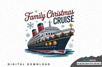 Family christmas cruise sublimation png design Sublimation Regulrcrative 