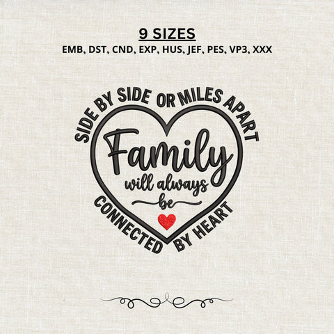 Family Connected by Heart Embroidery Design – Side by Side or Miles Apart Family Machine Embroidery File Embroidery/Applique DESIGNS PatternFeed8 