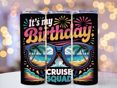 Family Cruise Squad Birthday 20oz Tumbler, Birthday Cruise Squad, It’s My Birthday, Sublimation Wrap, 20oz Tumbler Design, PNG Tumbler Wrap, Travel Theme Sublimation SvggirlplusArt 