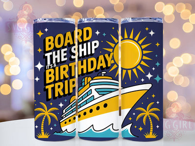 Family Cruise Squad Board Ship 20oz Tumbler, Birthday Cruise Squad, Board The Ship, Sublimation Wrap, 20oz Tumbler Design, PNG Tumbler Wrap, Travel Theme Sublimation SvggirlplusArt 