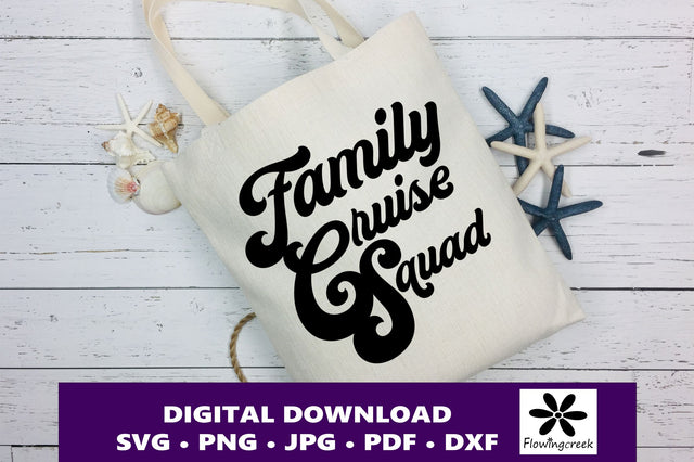 Family Cruise Squad Svg Digital Cut File, a Design for Cruise Vacations for Families and Groups for Shirts, Tumblers, and Bags SVG Flowingcreek 