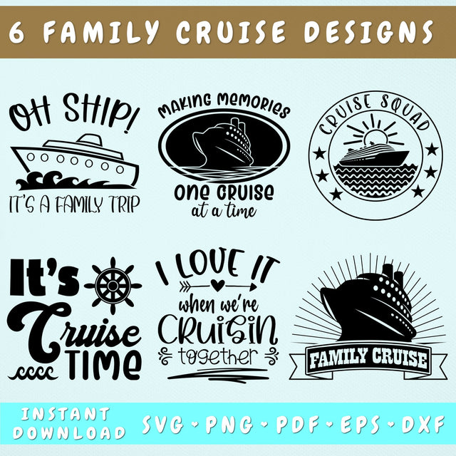 Family Cruise SVG Bundle, 6 Designs, I Love It When We're Cruisin Together SVG, Oh Ship It's A Family Trip SVG, PNG SVG HappyDesignStudio 