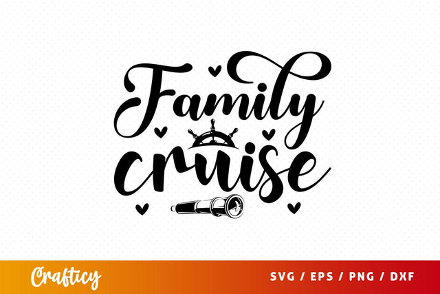 Family Cruise SVG Design SVG Designangry 