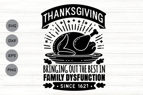 Family Dysfunction| Family Thanksgiving SVG Cutting Files. SVG CosmosFineArt 