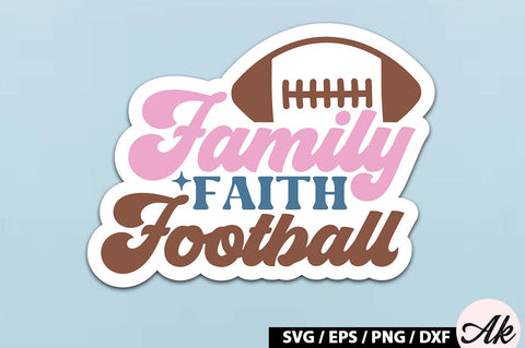 Family faith football Retro Stickers SVG akazaddesign 
