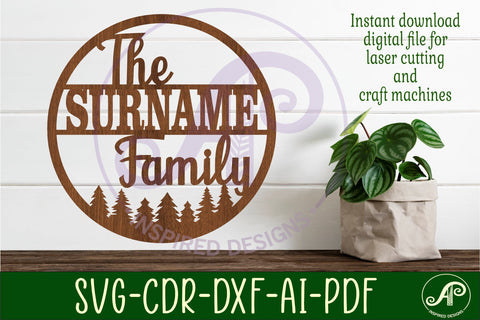 Family forest suname sign svg laser cut template SVG APInspireddesigns 