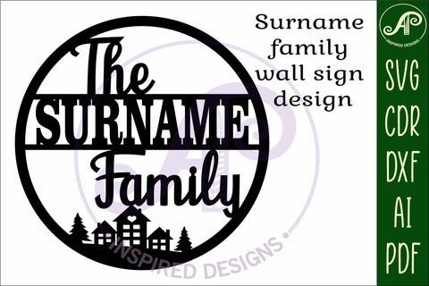 Family houses suname sign svg laser cut template SVG APInspireddesigns 