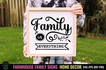 Family Is Everything I Family Sign SVG I Farmhouse Sign SVG SVG Happy Printables Club 