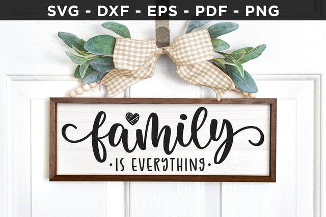 Family is Everything Sign SVG SVG CraftLabSVG 