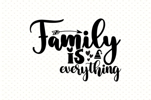 Family is Everything svg SVG orpitasn 