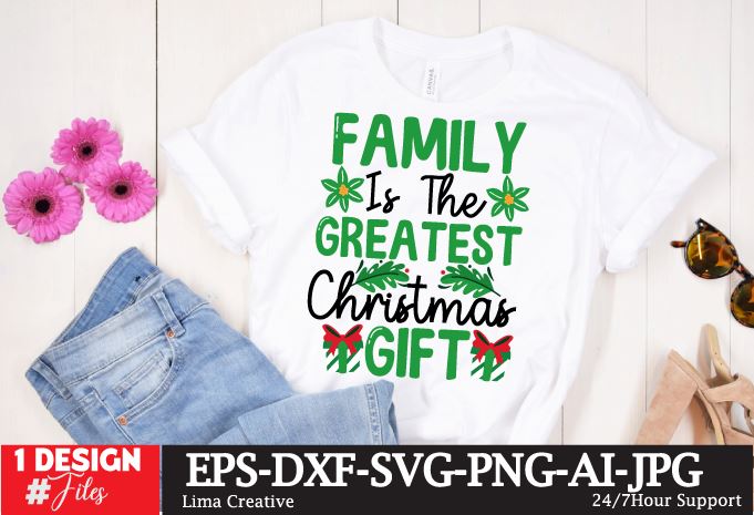 Family is the Greatest Christmas Gift SVG Design, Merry Christmas SVG Cut File, Christmas SVG Cut File,Christmas SVG Bundle,Christmas Sublimation PNG ,Christmas Clipart SVG Insomnia Std 