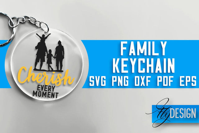 Family Keychain SVG Design | Family Quotes Design | SVG File SVG Fly Design 