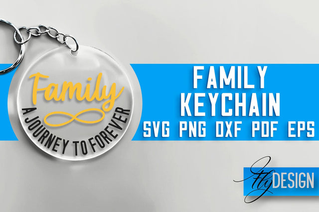 Family Keychain SVG Design | Family Quotes Design | SVG File SVG Fly Design 