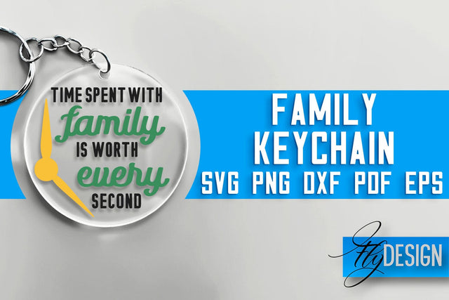 Family Keychain SVG Design | Family Quotes Design | SVG File SVG Fly Design 