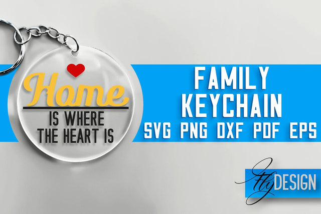 Family Keychain SVG Design | Family Quotes Design | SVG File SVG Fly Design 