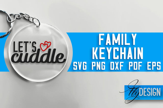 Family Keychain SVG Design | Family Quotes Design | SVG File SVG Fly Design 