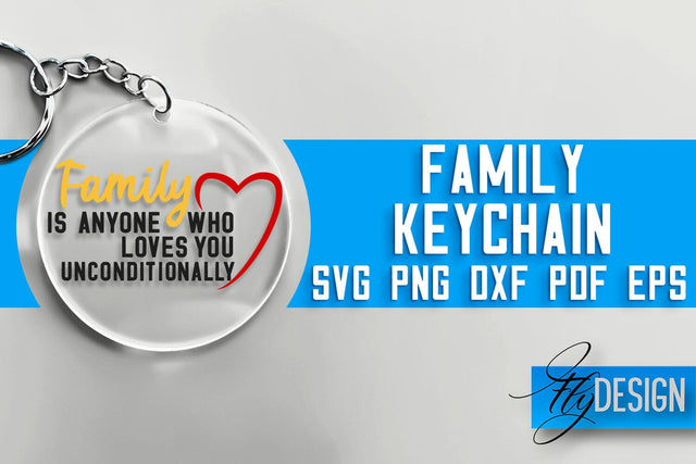 Family Keychain SVG Design | Family Quotes Design | SVG File SVG Fly Design 