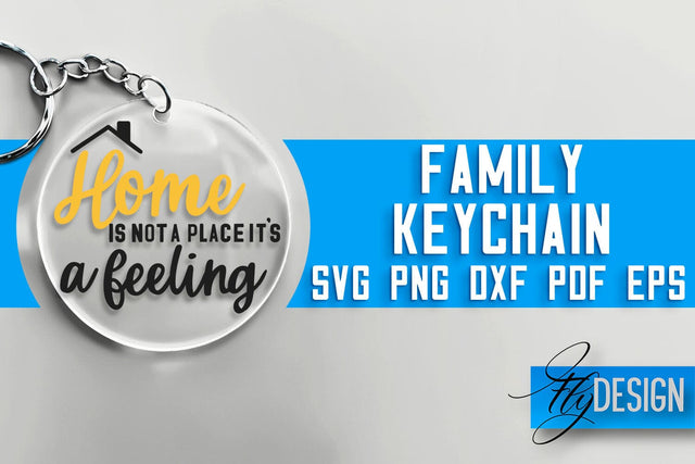 Family Keychain SVG Design | Family Quotes Design | SVG File SVG Fly Design 