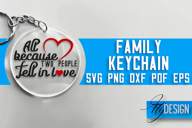 Family Keychain SVG Design | Family Quotes Design | SVG File SVG Fly Design 