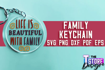Family Keychain SVG | Family Quotes Design | Print SVG SVG The T Store Design 