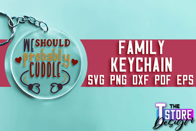 Family Keychain SVG | Family Quotes Design | Print SVG SVG The T Store Design 