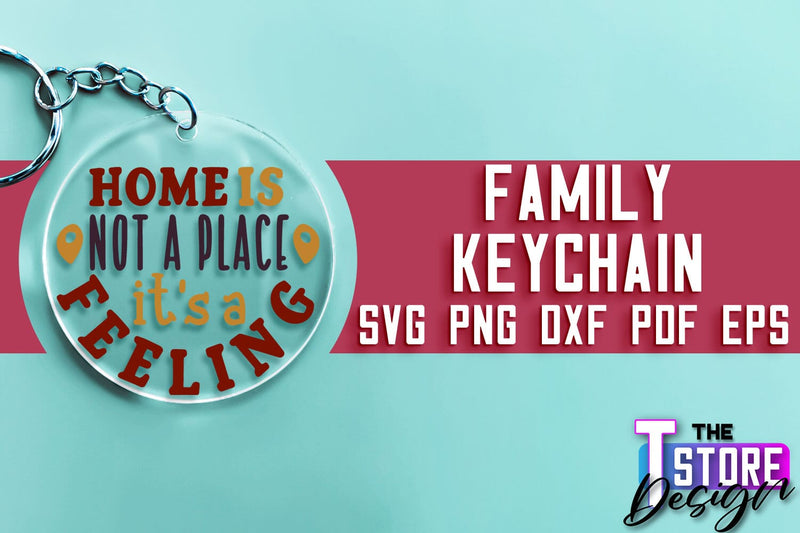 Family Keychain SVG | Family Quotes Design | Print SVG SVG The T Store Design 