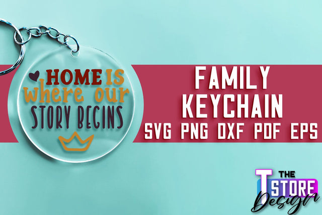Family Keychain SVG | Family Quotes Design | Print SVG SVG The T Store Design 