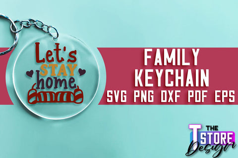 Family Keychain SVG | Family Quotes Design | Print SVG SVG The T Store Design 