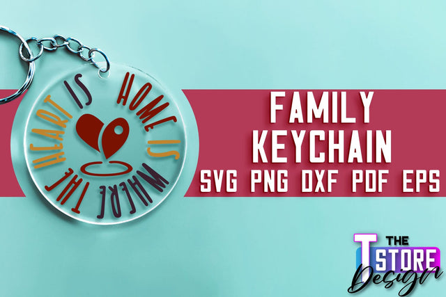 Family Keychain SVG | Family Quotes Design | Print SVG SVG The T Store Design 