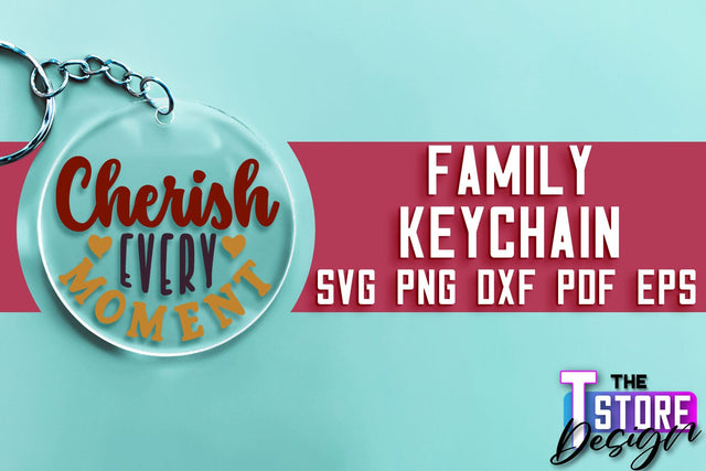 Family Keychain SVG | Family Quotes Design | Print SVG SVG The T Store Design 