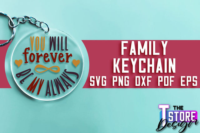 Family Keychain SVG | Family Quotes Design | Print SVG SVG The T Store Design 