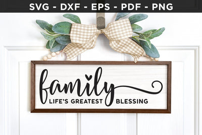 Family Life's Greatest Blessing Sign SVG Cut File SVG CraftLabSVG 